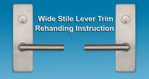 Wide Stile Lever Trim Rehanding